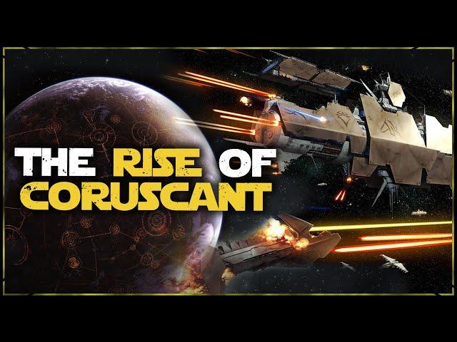 How Did Coruscant Become the Most Powerful Planet? \\ Star Wars Legends Lore
