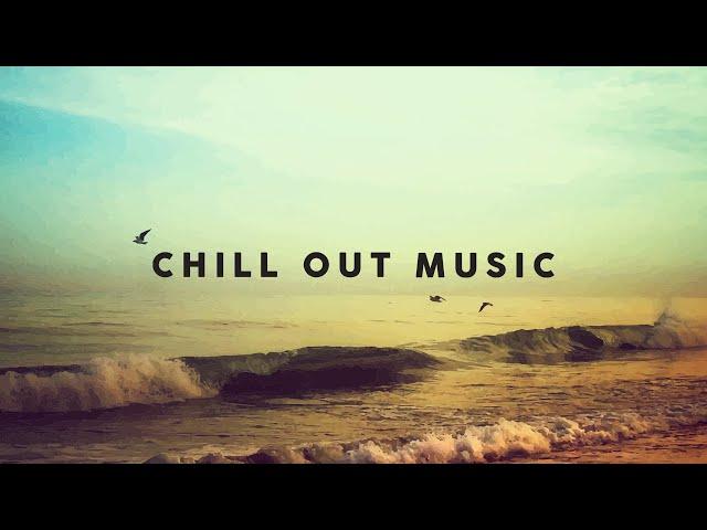 Chill Out Music ️