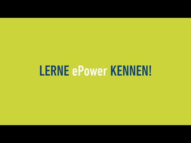 Wie funktioniert eigentlich ePower?