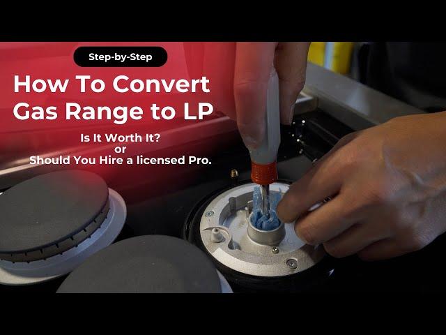 How To Convert A Gas Range to LP (Propane) - Step by Step