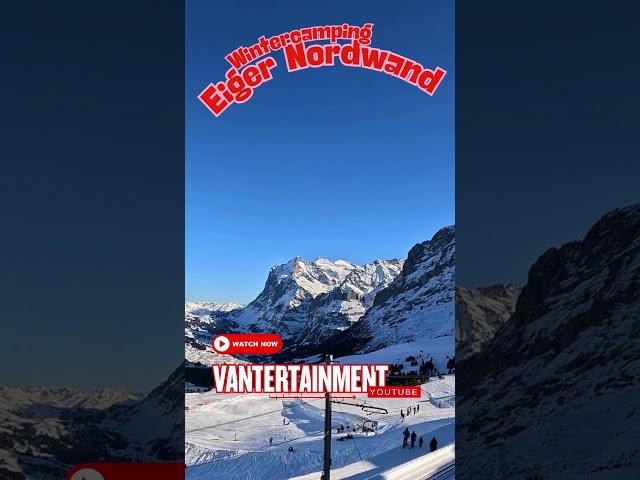 Eiger Nordwand Tagesausflug beim Wintercamping  #wintercamping #eigernordwand #lauterbrunnen #camper