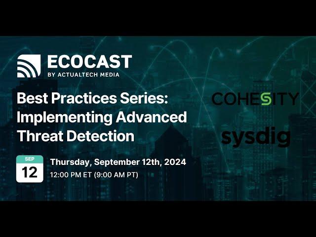 Best Practices Series: Implementing Advanced Threat Detection