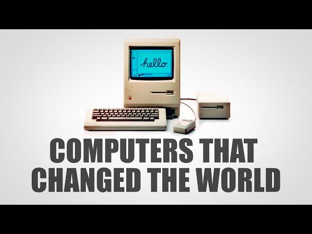 COMPUTERS THAT CHANGED THE WORLD