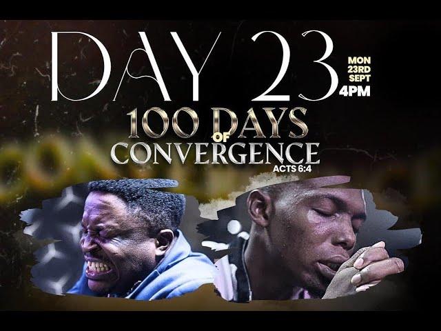 100 DAYS OF CONVERGENCE-DAY 23 || PASTOR TONY RICHIE || SOAR CITY INTL