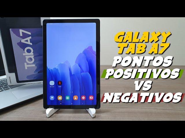 GALAXY TAB A7: Pontos POSITIVOS e NEGATIVOS do Tablet