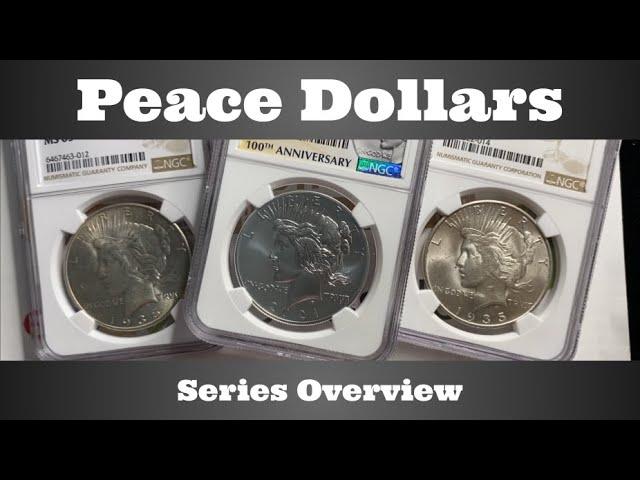 Peace Dollars - Series Overview