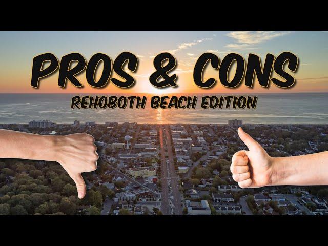 Pros & Cons of Living in Rehoboth Beach | Living in Coastal Delaware