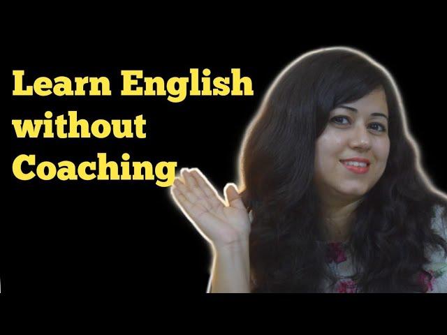 How to learn English speaking without Coaching classes? Tips by Nisha-Soft Skills Trainer