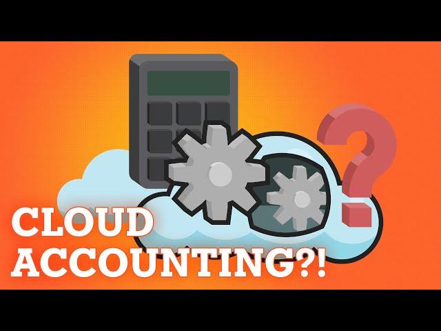 What is Cloud Accounting and How Does It Work?