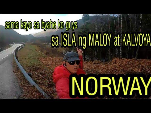 Pinoy trucker sa Europe Trip to Norway ISLAND of Maloy and kalvoya