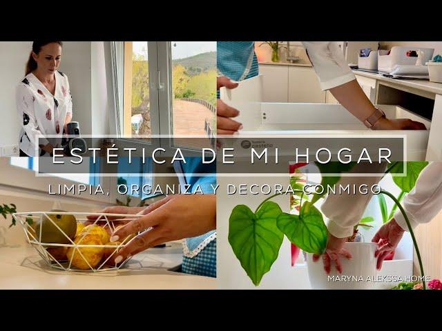 ESTETICA DE MI HOGAR. LIMPIA, ORGANIZA Y DECORA CONMIGO. MARYNA ALEKSSA HOME #limpieza #hogar