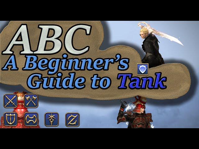 FFXIV: ABC - A Beginner's Guide to Tanks