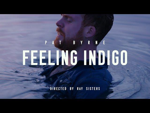 Feeling Indigo - Pat Byrne