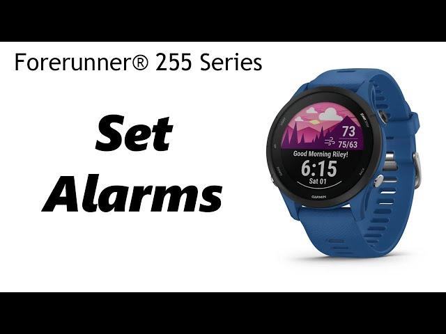 How To Set Alarm On Garmin Forerunner 255