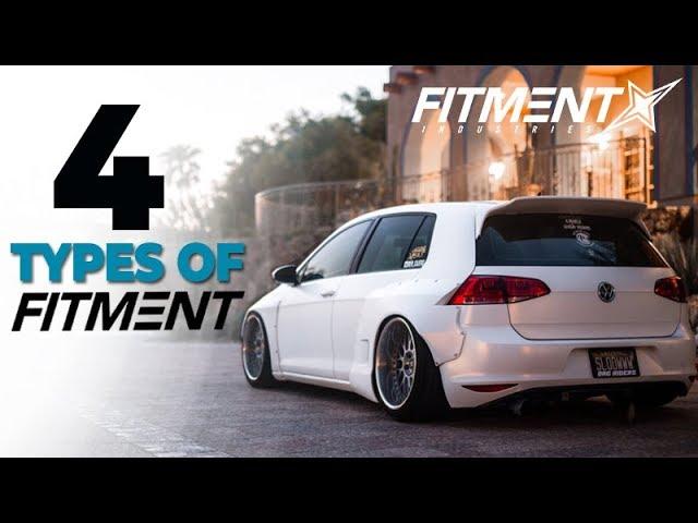 4 Different Styles of Fitment