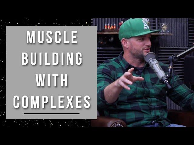 Using Complexes to Build Muscle