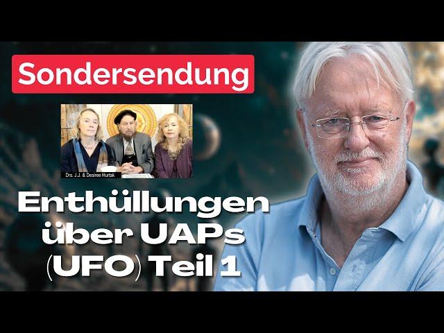 DIETER BROERS / JJ &  DESIREE HURTAK Enthüllungen über UAPs (UFO) und außerirdische Einflüsse Teil 1