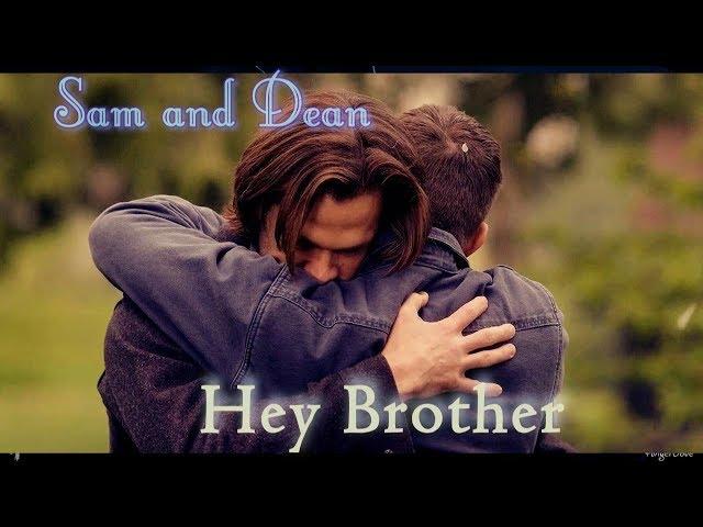 Sam and Dean  - Hey Brother (Song/Video Request)  [AngelDove]