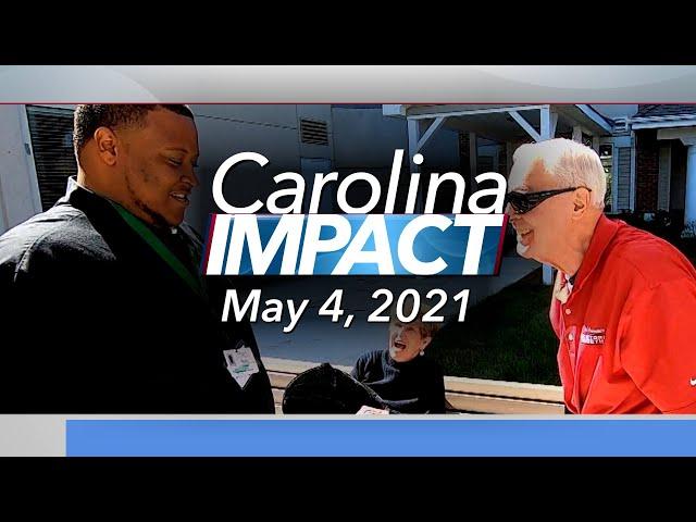 Carolina Impact: May 4, 2021