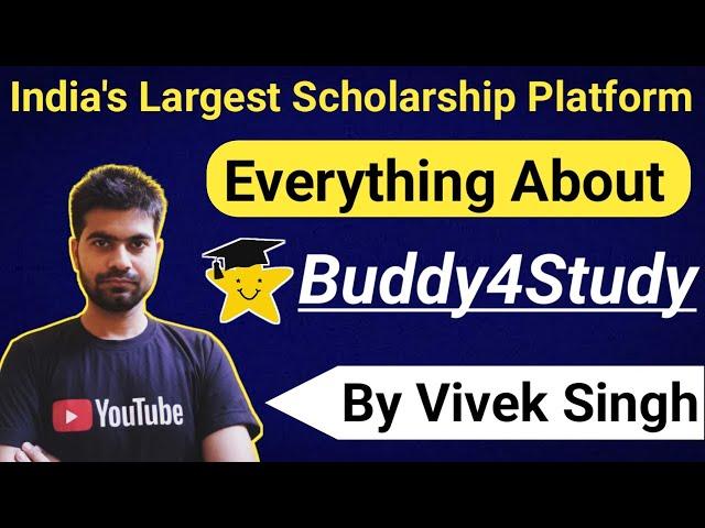 Everything About Buddy4Study | Buddy4Study Kya Hai | How to Find Scholarship on Buddy4Study Platform