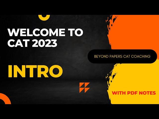 Welcome to CAT 2023 | Syllabus | Free Coaching | PDF Notes | Beyond Papers CAT Coaching