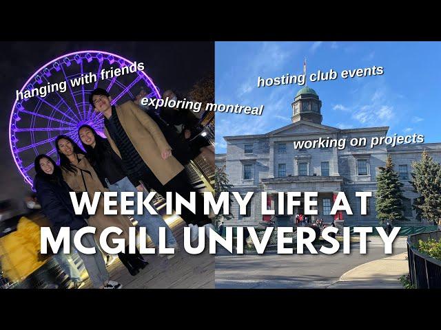 WEEK IN MY LIFE AT MCGILL UNIVERSITY // I Got a Job, Exploring Montreal, Studying and More!