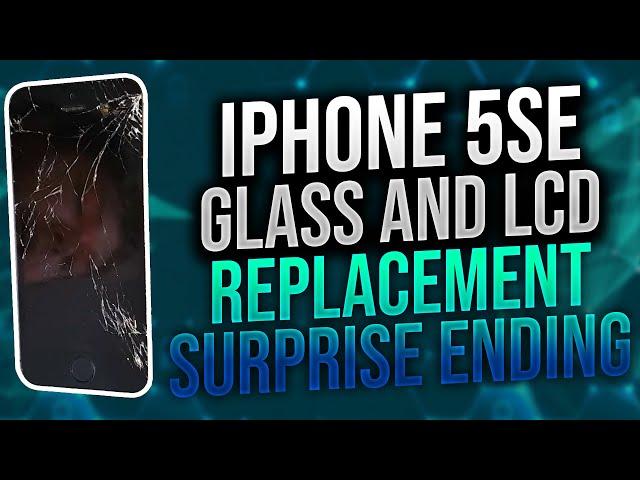 Iphone 5SE glass and lcd replacement surprise ending!