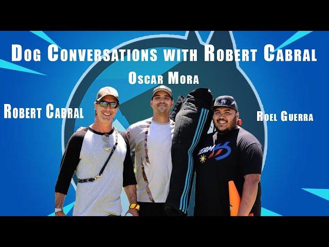 Episode 22| Dog Talk with Robert Cabral