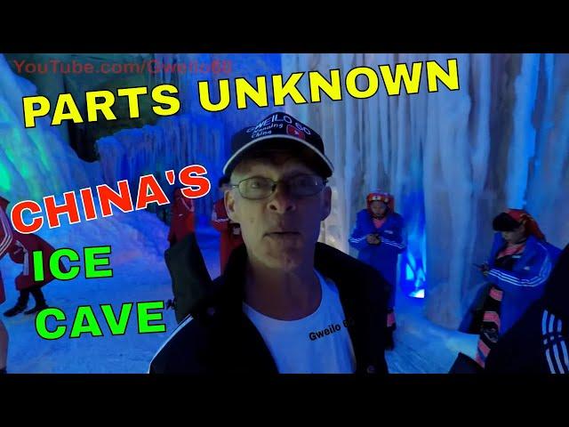 PARTS UNKNOWN - CHINA'S ICE CAVE