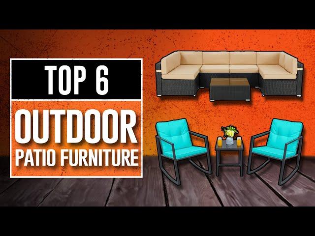 Best Outdoor Patio Furniture 2025 - The Only 6 You Should Consider