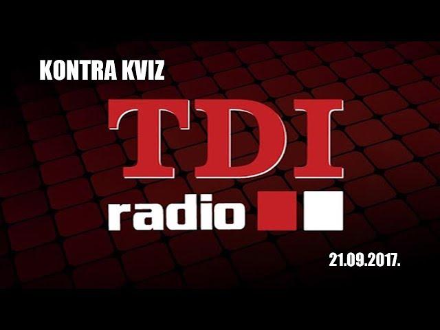 Kontrkaviz 21.09.2017. TDI Radio, Bez Reklama !  www.tdiradio.com