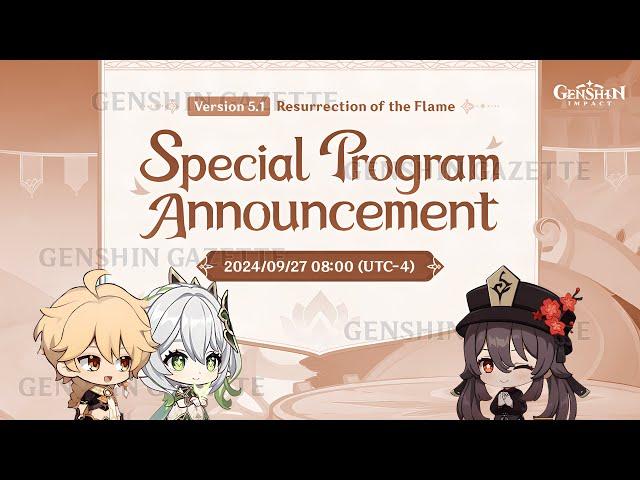 NEWS! VERSION 5.1 SPECIAL PROGRAM DATE ANNOUNCED! + XILONEN WEAPON NERF - Genshin Impact