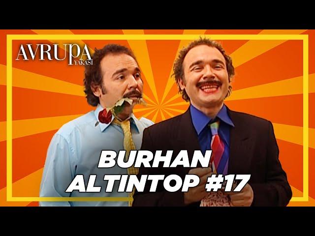 Burhan Altıntop Serisi #17 | Avrupa Yakası