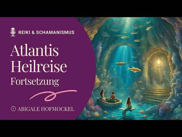 ATLANTIS Heilreise Fortsetzung ‍️MEERJUNGFRAUEN und MEERMÄNNER‍️ SYMBOLAKTIVIERUNG erhalten️