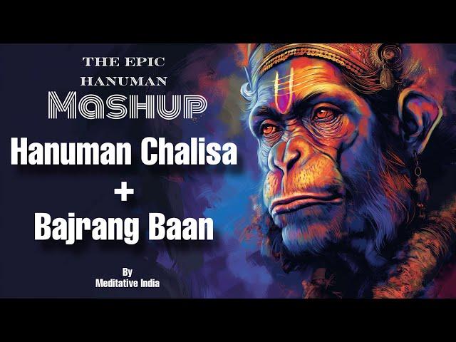 HANUMAN CHALISA + BAJRANG BAAN MASHUP with LYRICS Soothing HANUMAN MANTRA for INNER PEACE | 30 MINS