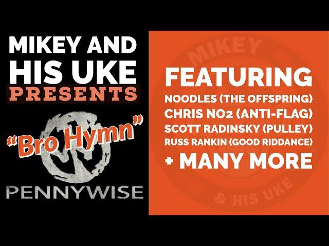 PENNYWISE 'BRO HYMN' #100 - COVER BY NOODLES, CHRIS NO.2, SCOTT RADINSKY, RUSS RANKIN, MIKEY HAWDON