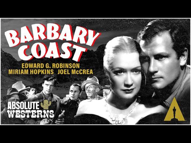 Academy Award Winning Western I Barbary Coast (1935) I Absolute Westerns