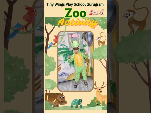 Zoo Theme Activity 2025 | Tiny Wings Play School Gurugram