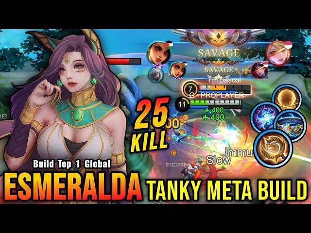 2x SAVAGE!! Tanky META Build Esmeralda Insane 25 Kills!! - Build Top 1 Global Esmeralda ~ MLBB