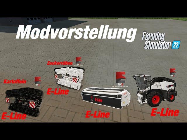 LS 22 ModvorstellungErdfruchtpaket E Line by Eiks