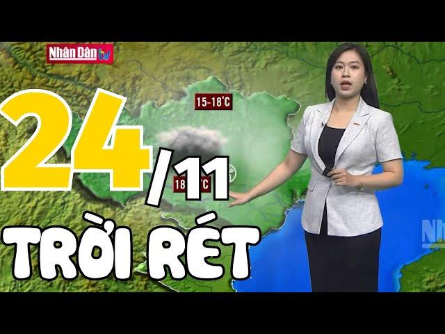 Dự báo thời tiết hôm nay và ngày mai 24/11 | Dự báo thời tiết đêm nay mới nhất