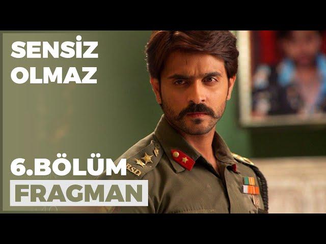 Sensiz Olmaz 6. Bölüm Fragmanı - 17 Ağustos Çarşamba