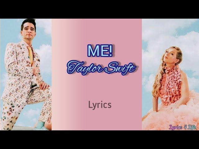 ME - Taylor Swift|| ft. Brendon Urie; Lyrics { Lyrics 4 Life }