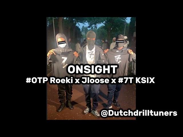 #OTP Roeki X Jloose #7T Ksix - Onsight