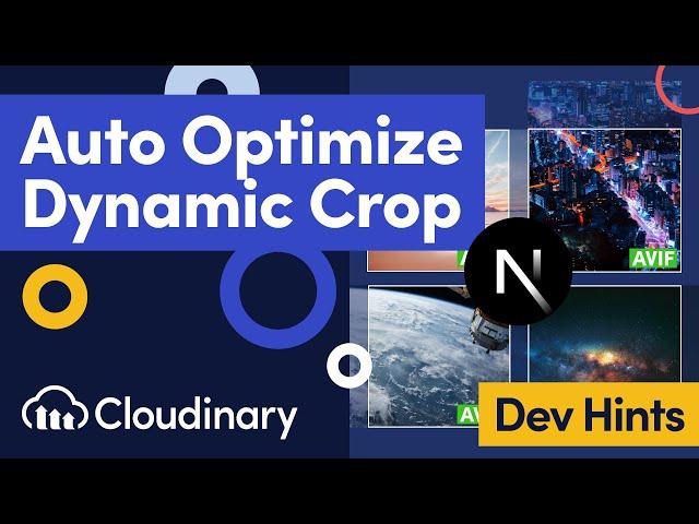 Next.js Image Optimization & Dynamic Cropping with Cloudinary - Dev Hints