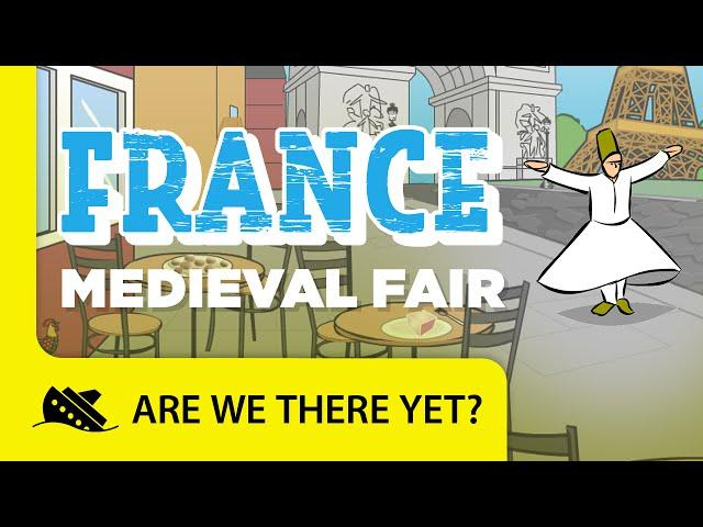 France: Medieval Fair - Travel Kids in Europe