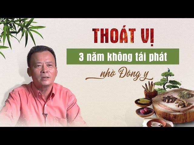 An Cốt Nam hỗ trợ chữa khỏi thoát vị đĩa đệm sau 3 năm không bị lại - Anh Quý Đồng Nai chia sẻ