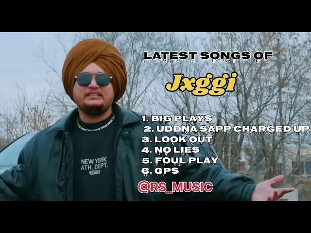 Jxggi new all songs 2024 || Latest panjabi songs 2024 || jxggi Audio jukebox 2024.