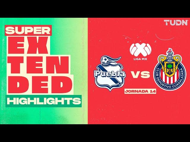 SUPER EXTENDED HIGHLIGHTS | Puebla vs Chivas | Liga Mx -Apertura 2024 - Jornada 14 | TUDN