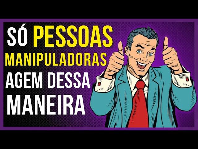 6 SINAIS SUTIS DE PESSOAS MANIPULADORAS l SAIBA COMO IDENTIFICAR UM MANIPULADOR